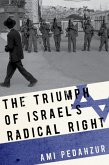 The Triumph of Israel's Radical Right (eBook, ePUB)