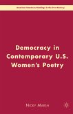 Democracy in Contemporary U.S. Women&quote;s Poetry (eBook, PDF)