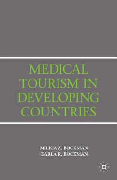 Medical Tourism in Developing Countries (eBook, PDF) - Bookman, M.