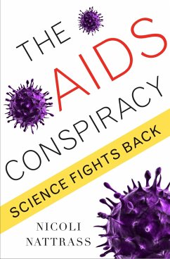 The AIDS Conspiracy (eBook, ePUB) - Nattrass, Nicoli