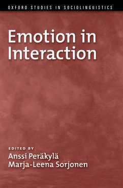 Emotion in Interaction (eBook, PDF) - Peräkylä, Anssi; Sorjonen, Marja-Leena