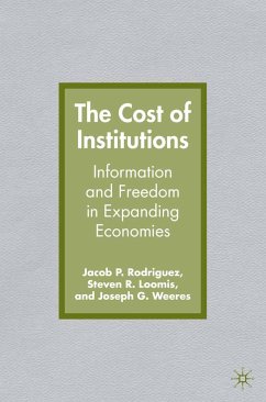 The Cost of Institutions (eBook, PDF) - Rodriguez, J.; Loomis, S.; Weeres, J.