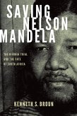 Saving Nelson Mandela (eBook, ePUB)