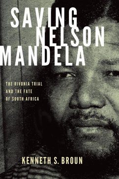 Saving Nelson Mandela (eBook, ePUB) - Broun, Kenneth S.