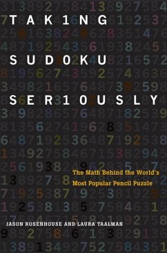 Taking Sudoku Seriously (eBook, ePUB) - Rosenhouse, Jason; Taalman, Laura