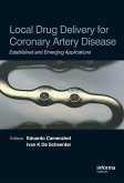 Local Drug Delivery for Coronary Artery Disease (eBook, PDF)