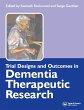 Trial Designs and Outcomes in Dementia... - Bild 1