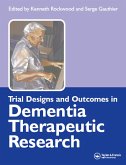 Trial Designs and Outcomes in Dementia Therapeutic Research (eBook, PDF)