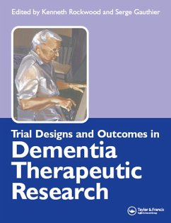 Trial Designs and Outcomes in Dementia Therapeutic Research (eBook, PDF) - Rockwood, Kenneth; Gauthier, Serge