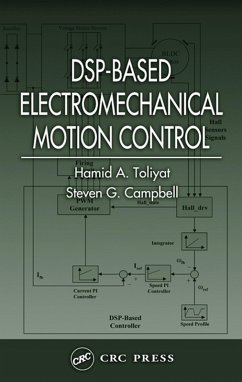 DSP-Based Electromechanical Motion Control (eBook, PDF) - Toliyat, Hamid A.; Campbell, Steven G.