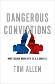 Dangerous Convictions (eBook, PDF)