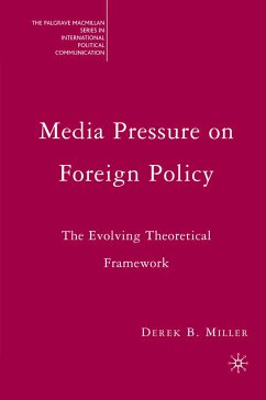 Media Pressure on Foreign Policy (eBook, PDF) - Miller, Derek