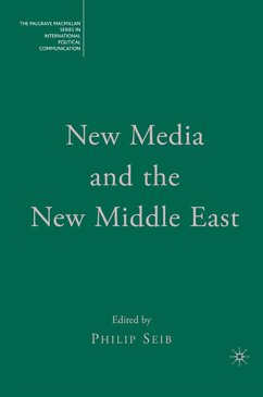 New Media and the New Middle East (eBook, PDF) - Seib, Philip