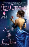 The Secret Life of Lady Julia (eBook, ePUB)