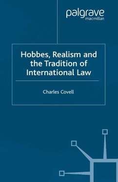 Hobbes, Realism and the Tradition of International Law (eBook, PDF) - Covell, C.