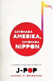 Sayonara Amerika, Sayonara Nippon (eBook, ePUB)