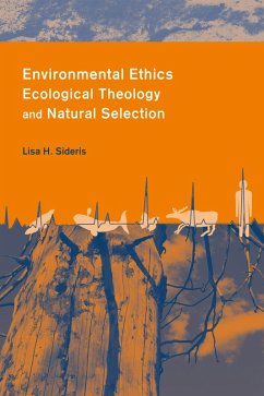 Cover Environmental Ethics, Ecological Theology, and Natural Selection (eBook, ePUB)