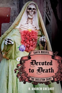 Devoted to Death (eBook, ePUB) - Chesnut, R. Andrew