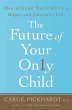 The Future of Your Only Child (eBook,... - Bild 1