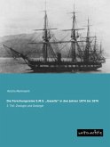 Die Forschungsreise S.M.S. ¿Gazelle¿ in den Jahren 1874 bis 1876