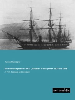 Die Forschungsreise S.M.S. ¿Gazelle¿ in den Jahren 1874 bis 1876