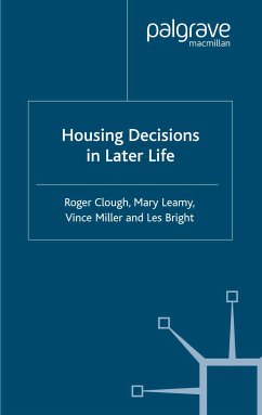 Housing Decisions in Later Life (eBook, PDF) - Leamy, M.; Miller, V.; Bright, L.