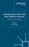 United States Post-Cold War Defence Interests (eBook, PDF)