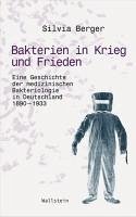 Bakterien in Krieg und Frieden (eBook, PDF) - Berger, Silvia