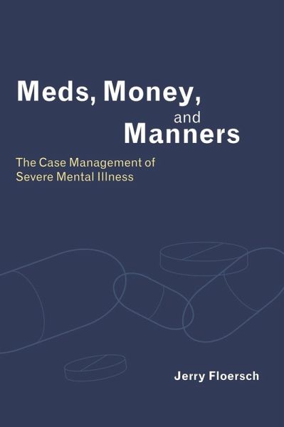 Meds, Money, and Manners (eBook, ePUB) Meds, Money, and Manners (eBook, ePUB)