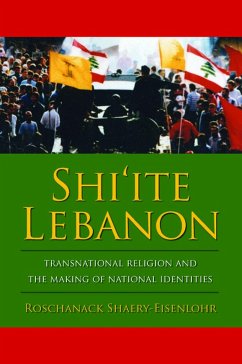 Shi'ite Lebanon (eBook, ePUB) - Shaery-Eisenlohr, Roschanack