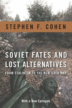 Soviet Fates and Lost Alternatives (eBook, ePUB) - Cohen, Stephen