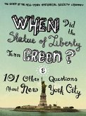 When Did the Statue of Liberty Turn Green? (eBook, ePUB)