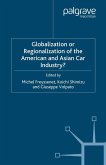 Globalization or Regionalization of the American and Asian Car Industry? (eBook, PDF)