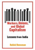 Workers, Unions, and Global Capitalism (eBook, ePUB)