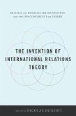 The Invention of International Relations Theory (eBook, ePUB)
