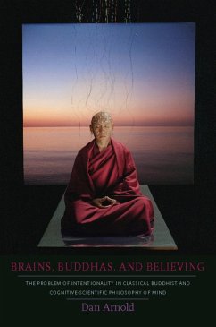 Brains, Buddhas, and Believing (eBook, ePUB) - Arnold, Dan
