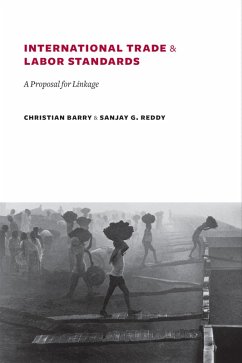 International Trade and Labor Standards (eBook, ePUB) - Barry, Christian; Reddy, Sanjay