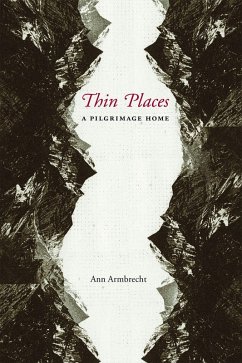 Thin Places (eBook, ePUB) - Armbrecht, Ann
