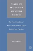 Taking on the World's Repressive Regimes (eBook, PDF)