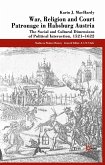 War, Religion and Court Patronage in Habsburg Austria (eBook, PDF)