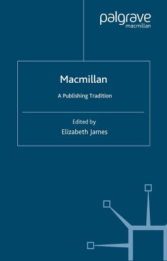 Macmillan: A Publishing Tradition, 1843-1970 (eBook, PDF)