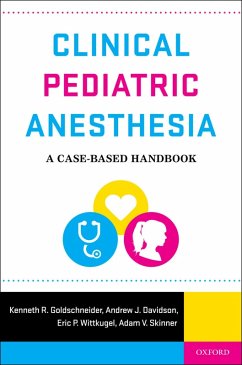 Clinical Pediatric Anesthesia (eBook, PDF)