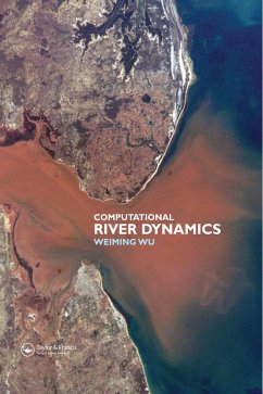 Computational River Dynamics (eBook, PDF) - Wu, Weiming