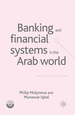 Banking and Financial Systems in the Arab World (eBook, PDF) - Molyneux, P.; Iqbal, M.