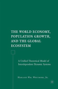 The World Economy, Population Growth, and the Global Ecosystem (eBook, PDF) - Whitmore, H.