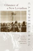 Glimmer of a New Leviathan (eBook, ePUB) Glimmer of a New Leviathan (eBook, ePUB)