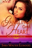 Gambling On a Heart (eBook, ePUB) Gambling On a Heart (eBook, ePUB)