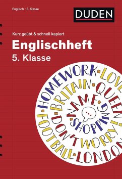 Englischheft 5. Klasse - kurz geübt & schnell kapiert - Preedy, Ingrid; Seidl, Brigitte