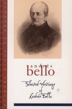 Selected Writings of Andr?s Bello (eBook, ePUB) - Bello, Andr?s