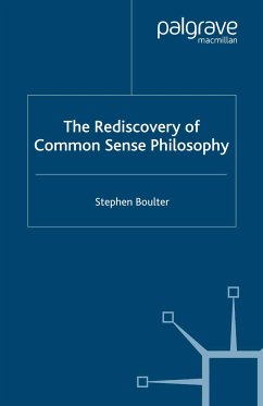 The Rediscovery of Common Sense Philosophy (eBook, PDF) - Boulter, S.